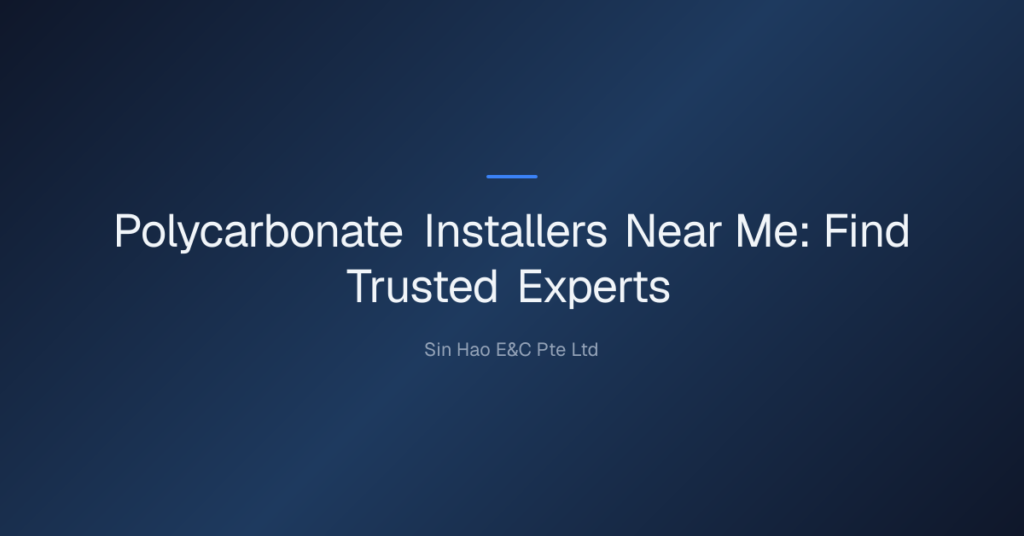 Polycarbonate Installers Near Me: Find Trusted Experts 1 Polycarbonate Installers Near Me — Polycarbonate Installers Near Me: Find Trusted Experts